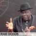 Obi Not Doing NDC Any Favour; I’m More Qualified – Dickson